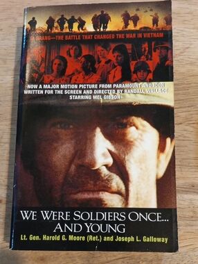 We Were Soldiers Once... And Young By Lt Gen Harold G. Moore (Ret) & Joseph L. G